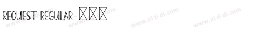 Request Regular字体转换